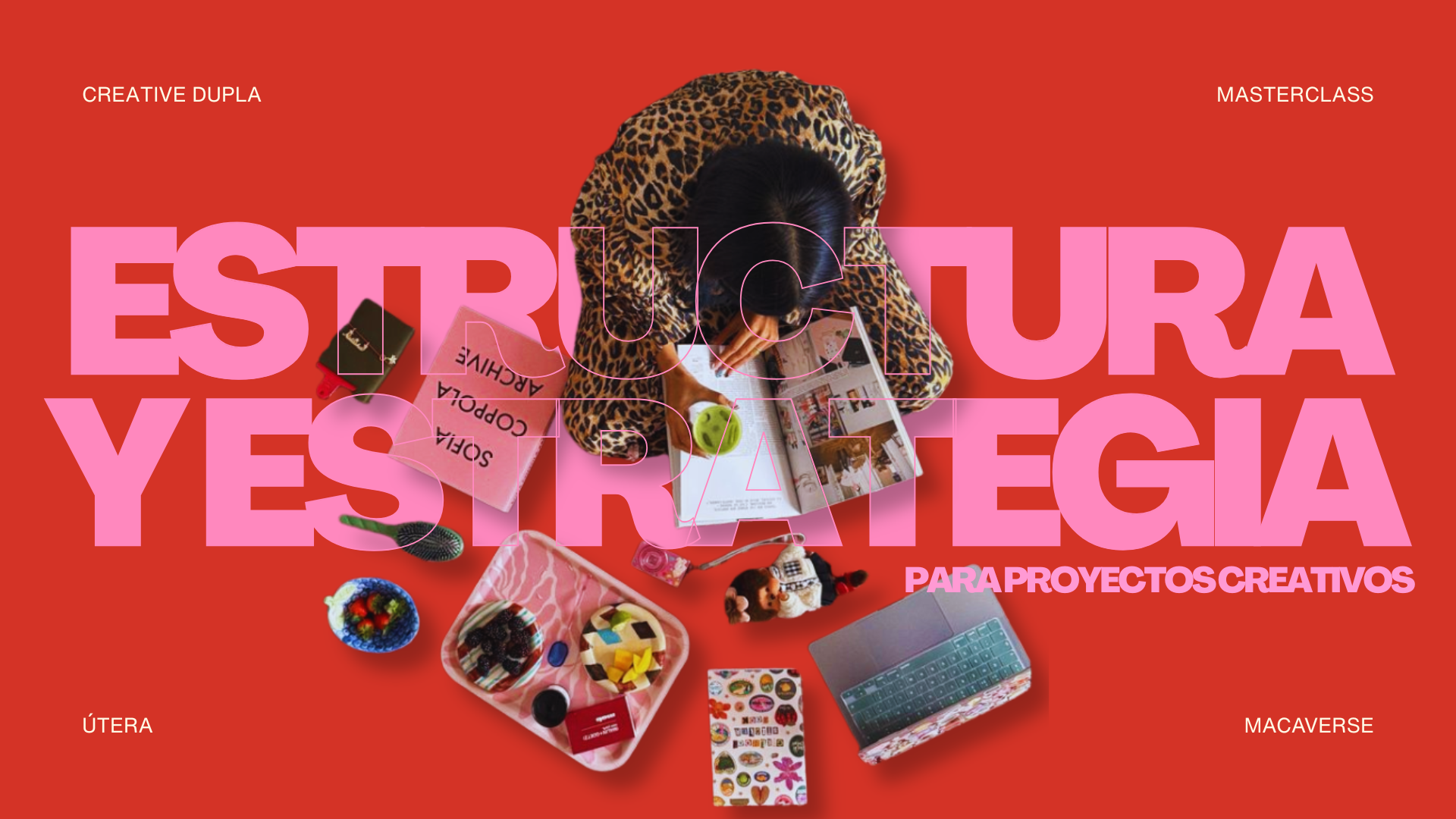 MASTERCLASS ESTRUCTURA Y ESTRATEGIA CREATIVA