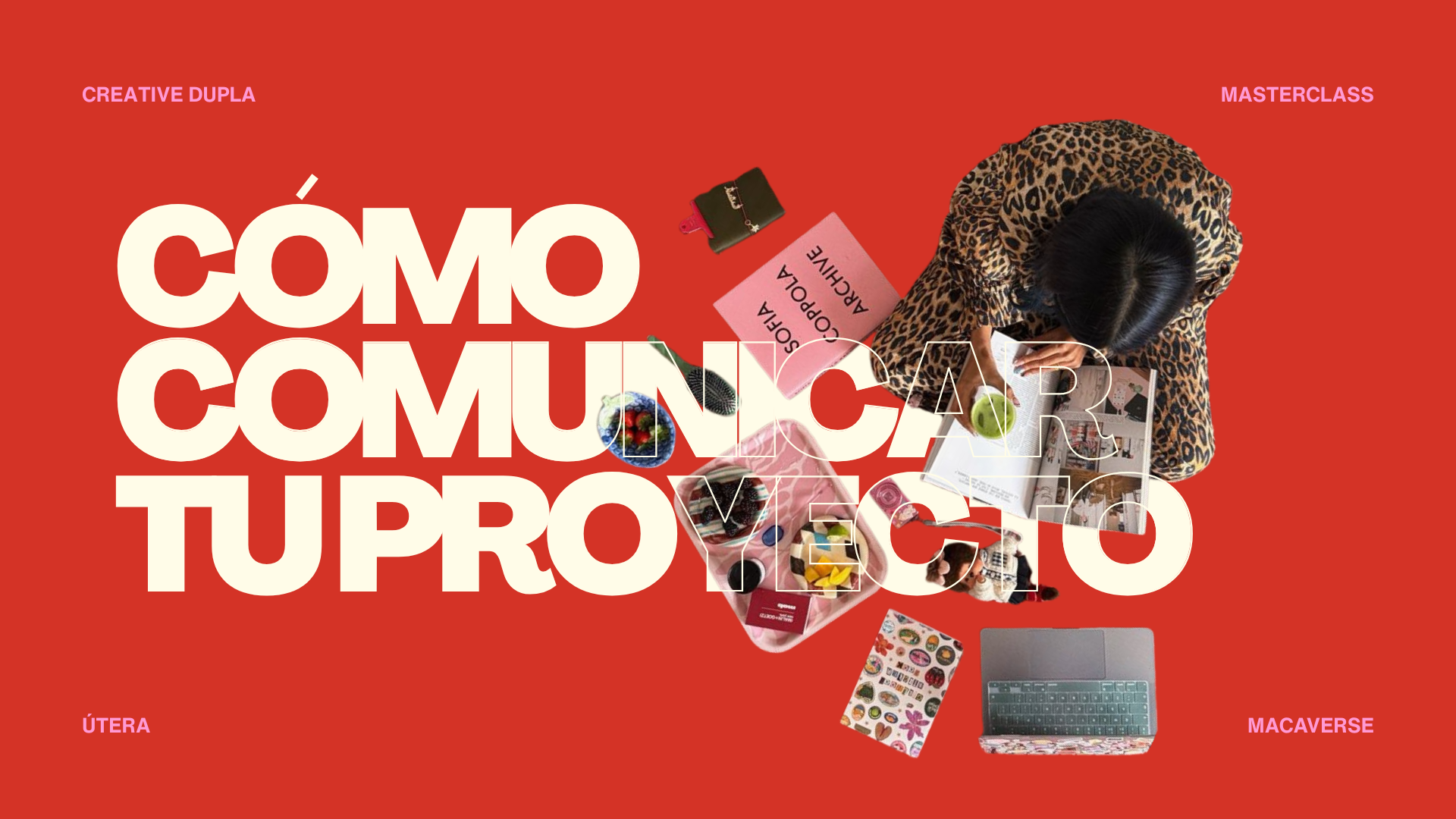 CÓMO COMUNICAR TU PROYECTO